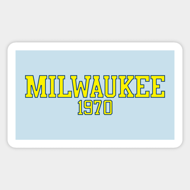 Milwaukee 1970 (variant) Sticker by GloopTrekker
